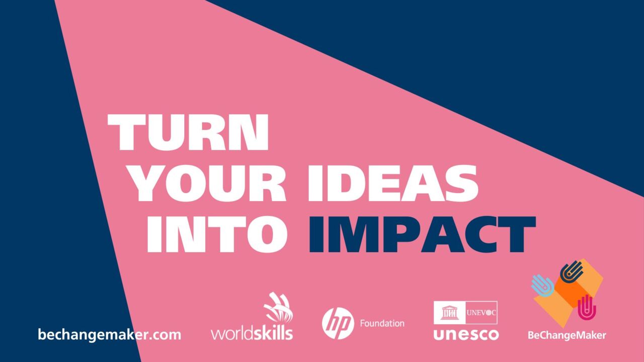A poster saying "BeChangeMaker 2025 – Turn your ideas into impact"